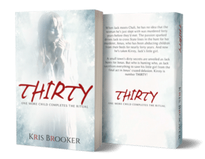 Thirty by Kris Brooker